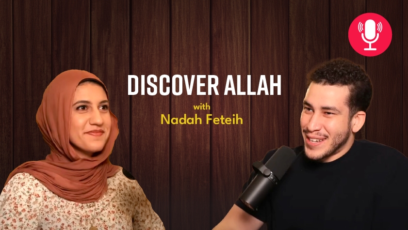 Discover Allah with Nadah Feteih