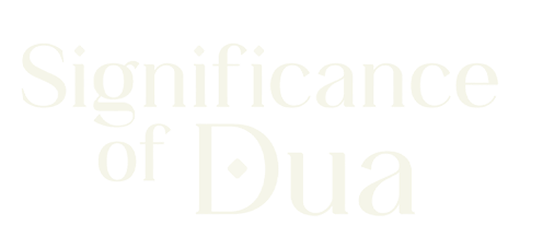 Significance of Dua