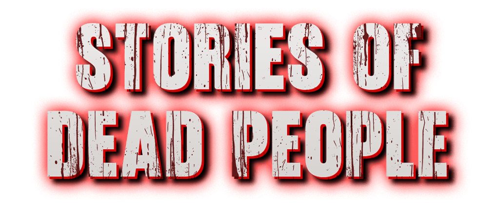 Stories of Dead People